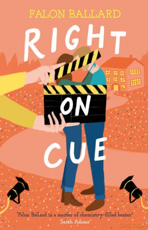 Right on Cue: The working together, enemies-to-lovers rom-com you won't want to put down! - Falon Ballard [KSIĄŻKA]