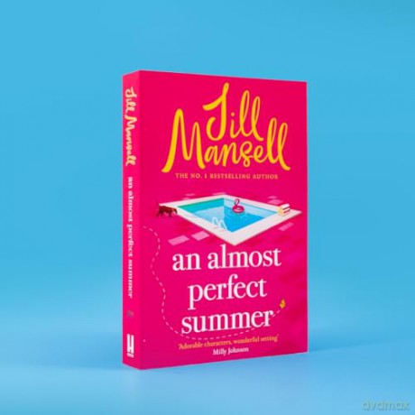 An Almost Perfect Summer: The brand new feel-good romantic read from the beloved bestselling author - Jill Mansell [KSIĄŻKA]