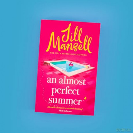 An Almost Perfect Summer: The brand new feel-good romantic read from the beloved bestselling author - Jill Mansell [KSIĄŻKA]