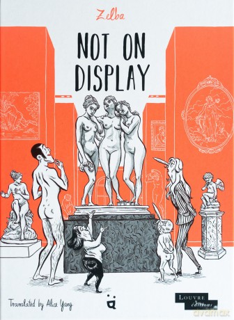 Not On Display: A Graphic Novel About Female Nudes in the Louvre - Zelba [KSIĄŻKA]