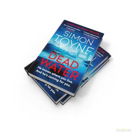 Dead Water: Don't miss this gripping new for 2025 serial killer crime thriller for fans of MW Craven and Mark Billingham: Book 3 (Rees and Khan thriller) - Simon Toyne [KSIĄŻKA]