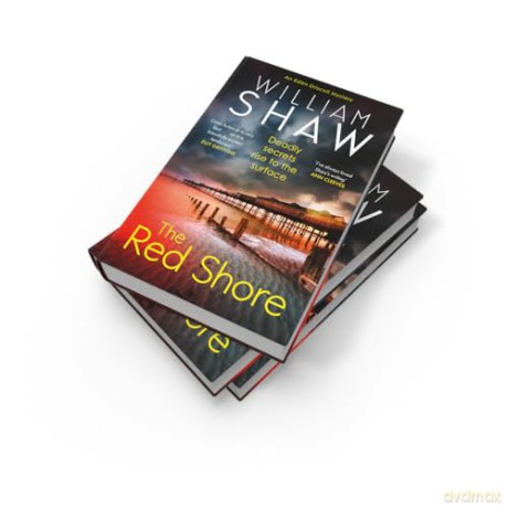 The Red Shore: The gripping new Devon-set crime thriller mystery featuring detective Eden Driscoll - William Shaw [KSIĄŻKA]