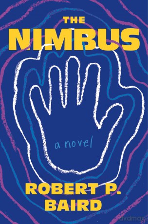 The Nimbus: A Novel - Robert P. Baird [KSIĄŻKA]