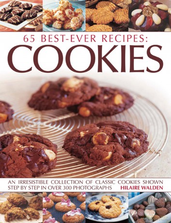 65 Best-ever recipes: Cookies: An irresistible collection of classic cookies shown step by step in over 300 photographs - Hilaire Walden [KSIĄŻKA]