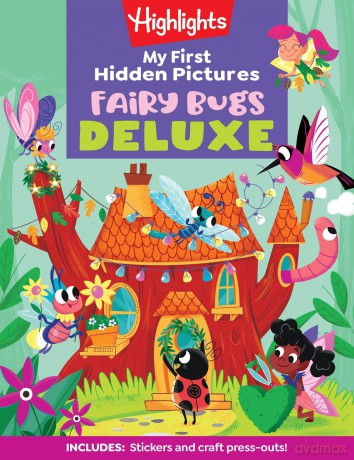 My First Hidden Pictures Fairy Bugs Deluxe: My First Puzzle Book for Kids Ages 3-6, Seek and Find Bugs, Fairies and Butterflies in This Whimsical Kids Activity Book (HL Hidden Pictures) - Highlights [KSIĄŻKA]