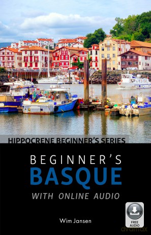 Beginner's Basque with Online Audio (Hippocrene Beginner's) - Wim Jansen [KSIĄŻKA]