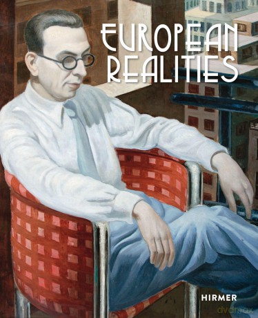 European Realities: Realism Movements of the 1920s and 1930s in Europe - Anja Richter [KSIĄŻKA]
