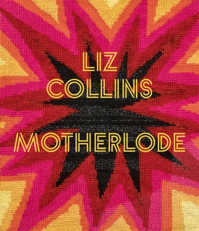 Liz Collins: Motherlode - Glenn Adamson [KSIĄŻKA]