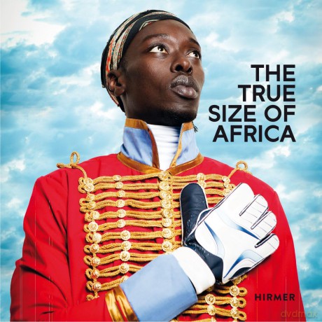 The True Size of Africa: Transcontinental Perspectives - Ralf Beil [KSIĄŻKA]
