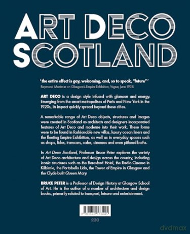 Art Deco Scotland: Design and Architecture in the Jazz Age - Bruce Peter [KSIĄŻKA]