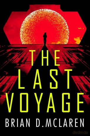 The Last Voyage - Brian D. Mclaren [KSIĄŻKA]