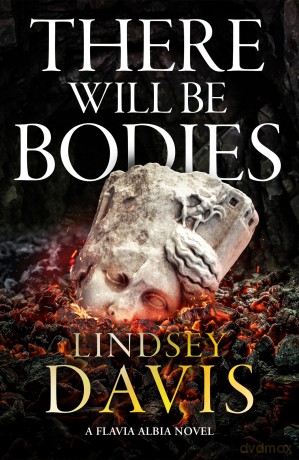 There Will Be Bodies (Flavia Albia) - Lindsey Davis [KSIĄŻKA]