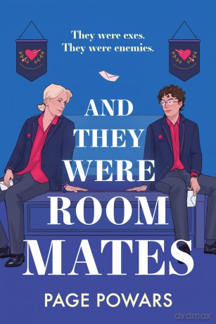 And They Were Roommates: NYT bestselling queer boarding school second chance romance - Page Powars [KSIĄŻKA]