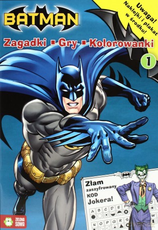 Batman. Zagadki, gry, kolorowanki cz. 1 [KSIĄŻKA]