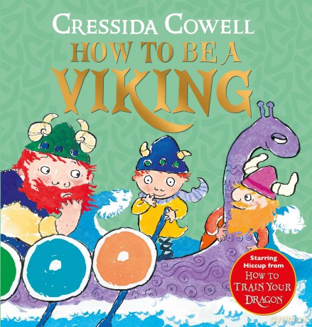 How to be a Viking - Cressida Cowell [KSIĄŻKA]