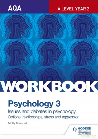 AQA Psychology for A Level Workbook 3: Issues and Options: Relationships, Stress and Aggression - Molly Marshall [KSIĄŻKA]