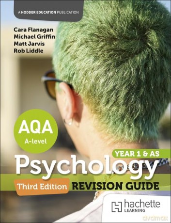 AQA Psychology for A Level: Year 1 and AS Revision Guide Third edition - Cara Flanagan [KSIĄŻKA]
