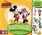 Miki i przyjaciele. Tatuaże. Pomysły na dobrą zabawę [KSIĄŻKA]