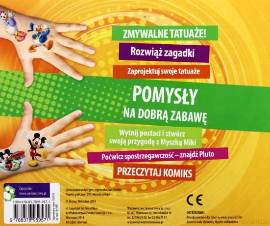 Miki i przyjaciele. Tatuaże. Pomysły na dobrą zabawę [KSIĄŻKA]