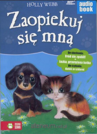 Zaopiekuj się mną - Holly Webb (digipack) [AUDIOBOOK][CD-MP3]