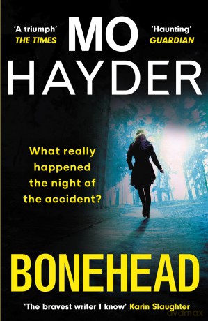 Bonehead: the gripping new crime thriller from the international bestseller - Mo Hayder [KSIĄŻKA]