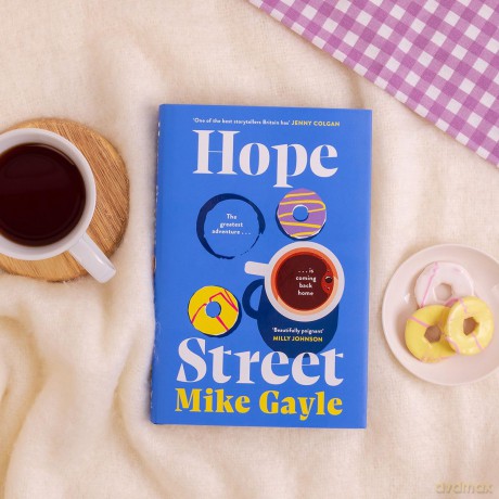 Hope Street: the poignant, warm and unforgettable novel that's perfect for book clubs - Mike Gayle [KSIĄŻKA]