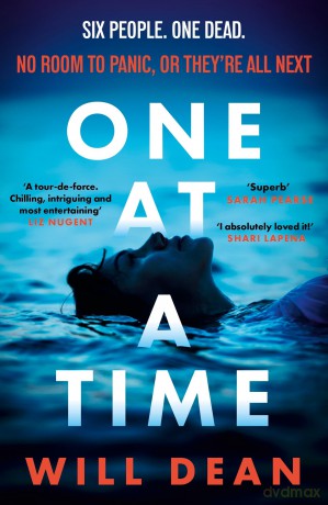 One At A Time: gripping and terrifying, and hailed by reviewers as 'the ultimate locked room thriller' (Sun) - Will Dean [KSIĄŻKA]