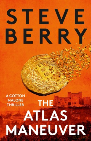 The Atlas Maneuver (Cotton Malone) - Steve Berry [KSIĄŻKA]