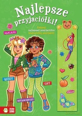Najlepsze przyjaciółki. Dla miłośniczek fauny i flory [KSIĄŻKA]