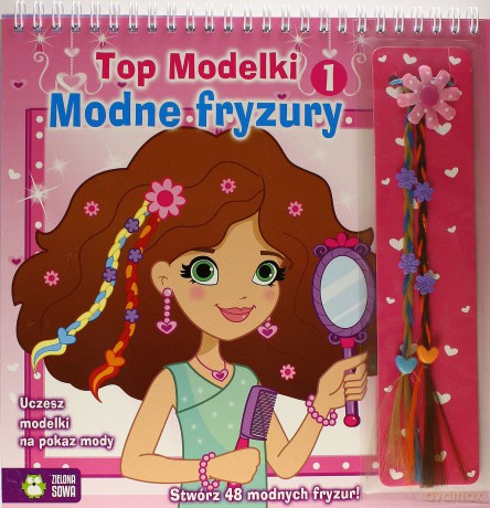 Top Modelki. Modne fryzury 1 [KSIĄŻKA]