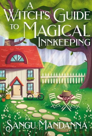 A Witch's Guide to Magical Innkeeping: A cosy, heartfelt witchy romance from the author of The Very Secret Society of Irregular Witches - Sangu Mandanna [KSIĄŻKA]