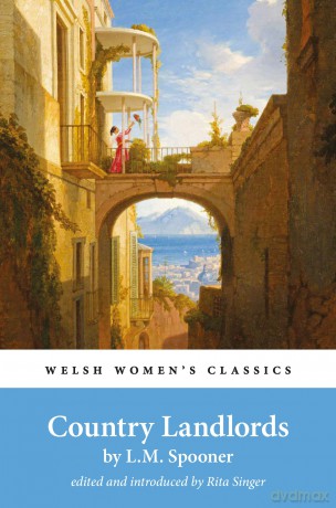 Country Landlords: 37 (Welsh Women's Classics) - Louisa Matilda Spooner [KSIĄŻKA]