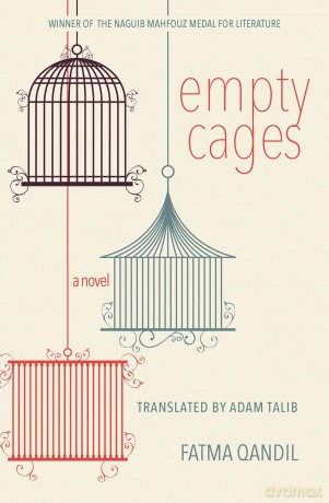 Empty Cages: A Novel - Fatma Qandil [KSIĄŻKA]