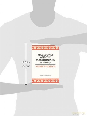 Macedonia and the Macedonians: A History (Studies of Nationalities) - Andrew Rossos [KSIĄŻKA]