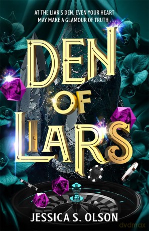 Den of Liars: Caraval meets Kingdom of the Wicked in a sinfully indulgent heist romantasy (The Devious) - Jessica S. Olson [KSIĄŻKA]