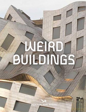 Weird Buildings - Hoxton Mini Press [KSIĄŻKA]