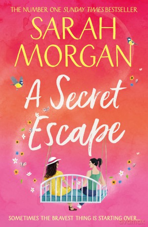A Secret Escape: Don't miss the brand new heart-warming beach read women's fiction novel from Sunday Times bestselling author in summer 2025! - Sarah Morgan [KSIĄŻKA]