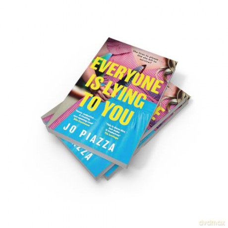 Everyone is Lying to You: The brand-new gripping domestic psychological suspense thriller for 2025! - Jo Piazza [KSIĄŻKA]