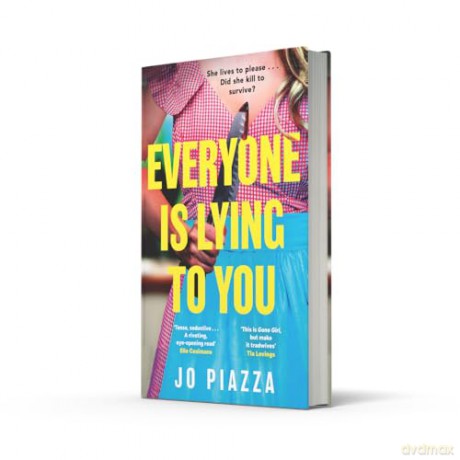 Everyone is Lying to You: The brand-new gripping domestic psychological suspense thriller for 2025! - Jo Piazza [KSIĄŻKA]