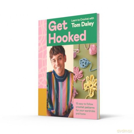 Get Hooked: Beloved Olympian and expert crafter Tom Daley is back with stylish new crochet patterns to make, gift and love for 2025! - Tom Daley [KSIĄŻKA]
