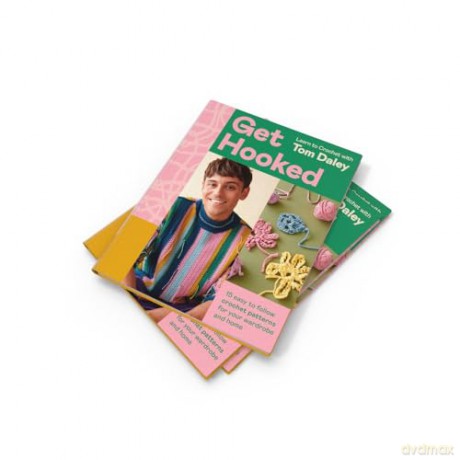 Get Hooked: Beloved Olympian and expert crafter Tom Daley is back with stylish new crochet patterns to make, gift and love for 2025! - Tom Daley [KSIĄŻKA]