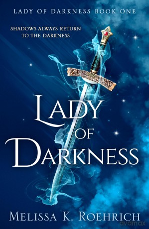 Lady of Darkness: The spellbinding dark enemies-to-lovers fantasy romance TikTok sensation for 2025: Book 1 - Melissa K. Roehrich [KSIĄŻKA]