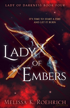 Lady of Embers: The spellbinding dark fantasy romance TikTok sensation for 2025: Book 4 (Lady of Darkness) - Melissa K. Roehrich [KSIĄŻKA]