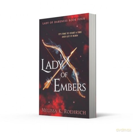 Lady of Embers: The spellbinding dark fantasy romance TikTok sensation for 2025: Book 4 (Lady of Darkness) - Melissa K. Roehrich [KSIĄŻKA]