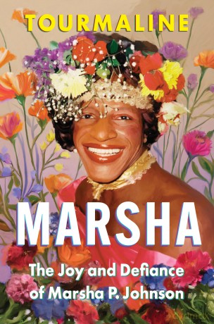 Marsha: The first and highly anticipated biography of queer activist and cultural icon Marsha P. Johnson - new for 2025! - Tourmaline [KSIĄŻKA]