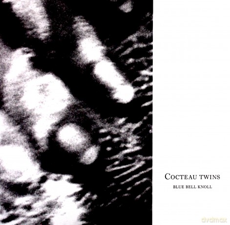 Cocteau Twins: Blue Bell Knoll - Remastered [WINYL]