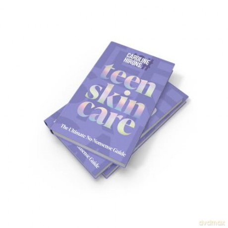 Teen Skincare: The new 2025 Sunday Times bestselling guide to clear teen skin - packed with insider tips, unbeatable routines and expert advice to help you feel your best, inside and out - Caroline Hirons [KSIĄŻKA]