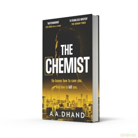 The Chemist: The thriller of the summer! - A. A. Dhand [KSIĄŻKA]