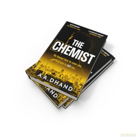 The Chemist: The thriller of the summer! - A. A. Dhand [KSIĄŻKA]