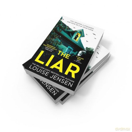 The Liar: An addictive new psychological crime thriller for 2025 from the bestselling author of The Fall and The Intruders - Louise Jensen [KSIĄŻKA]